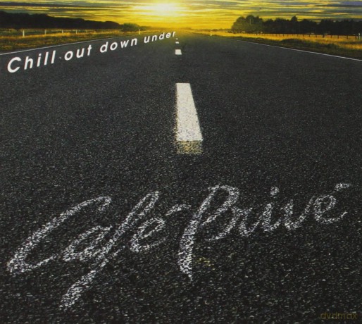 Cafe'Prive'Chill Out Down Under [CD]