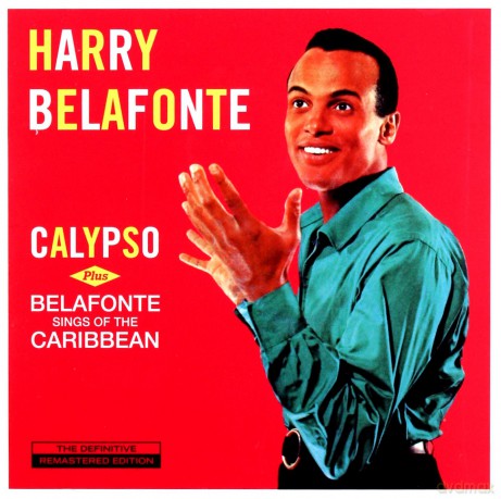 Harry Belafonte: Calypso + Belafonte Sings of the Caribbean + 3 Bonus Tracks [CD]