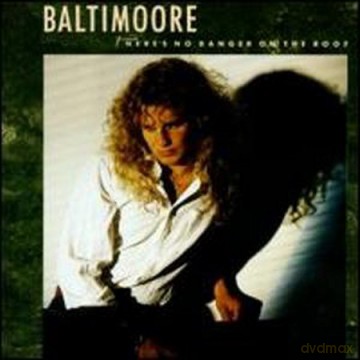 Baltimoore: There's No Danger On The Roof [CD]