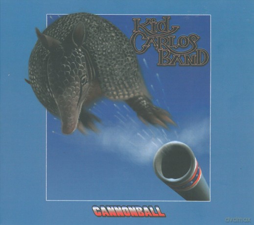 Kid Carlos Band: Cannonball [CD]