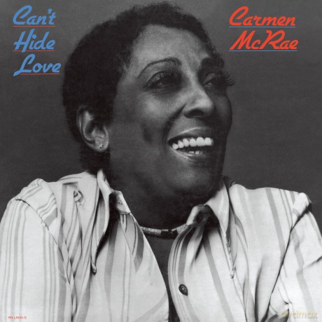 Carmen Mcrae: Can't Hide Love [CD]