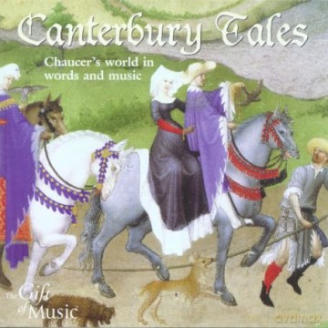 Geoffrey Chaucer: Canterbury Tales: Chaucer's World in Words and Music [CD]