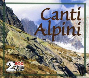 Canti Alpini [2CD]