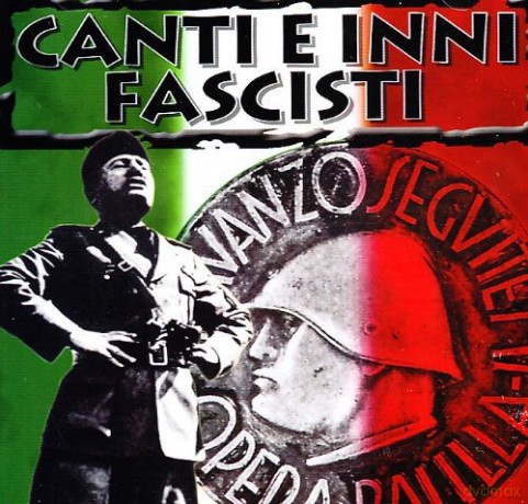 Canti E Inni Fascisti [CD]