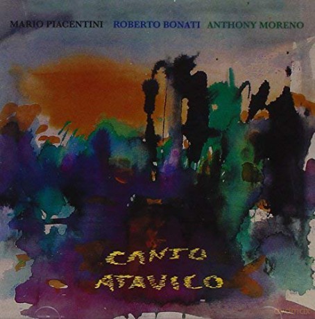 Mario Piacentini Trio: Canto Atavico [CD]