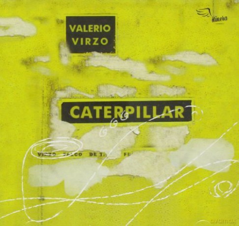 Valerio Virzo: Caterpillar [CD]