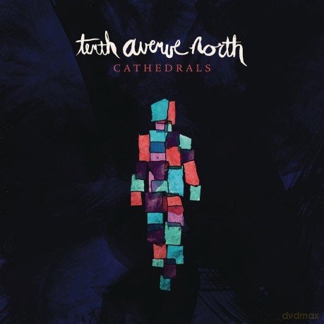 Tenth Avenue North: Cathedrals [CD]