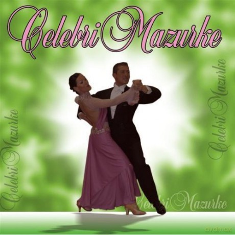 Celebri Mazurke [CD]