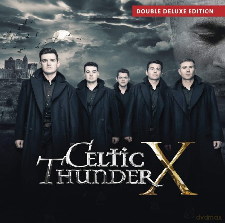 Celtic Thunder: Celtic Thunder X (10th Anniversary (Deluxe) [CD]