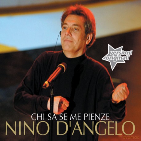Nino D'Angelo: Chi Sa Se Me Pienze [CD]