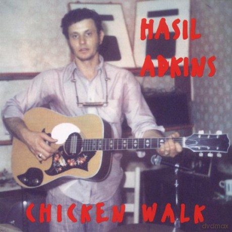 Hasil Adkins: Chicken Walk [CD]