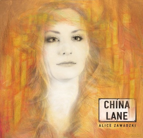 Alice Zawadzki: China Lane [CD]