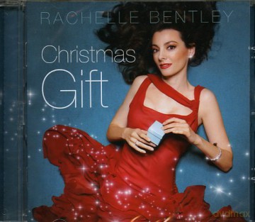 Rachelle Bentley: Christmas Gift [CD]