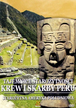 Tajemnice starożytnych cywilizacji 58: Odkrywcy i badacze cywilizacji Inkaskiej [DVD]+[książka]