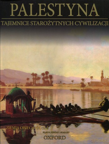 Tajemnice starożytnych cywilizacji 60: Ziemia obiecana cz. 2 [DVD]+[książka]