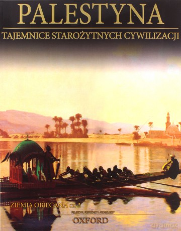 Tajemnice starożytnych cywilizacji 60: Ziemia obiecana cz. 2 [DVD]+[książka]