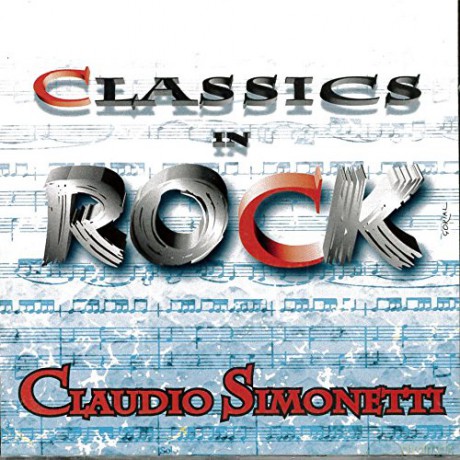 Claudio Simonetti: Classics in Rock [CD]