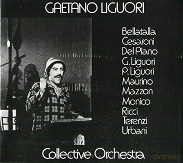 Gaetano Liguori: Collective Orchestra [CD]