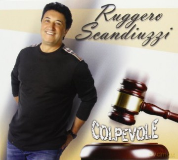 Ruggero Scandiuzzi: Colpevole [CD]