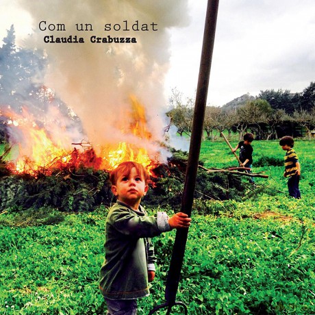 Crabuzza Claudia: Com Un Soldat [CD]