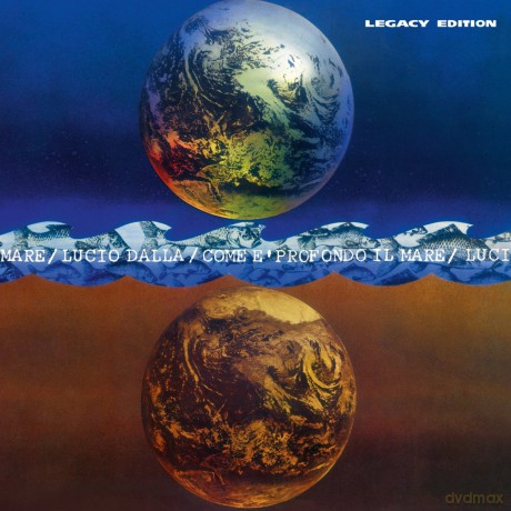 Lucio Dalla: Come E' Profondo Il Mare Legacy Edition [2CD]