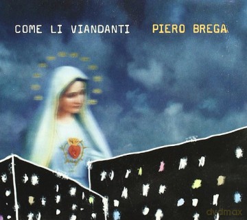 Brega: Come Li Viandanti [CD]