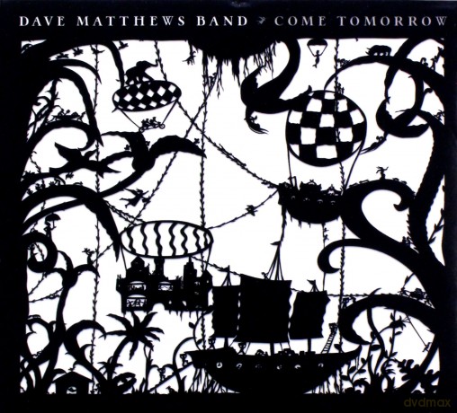 Dave Matthews: Come Tomorrow [CD]