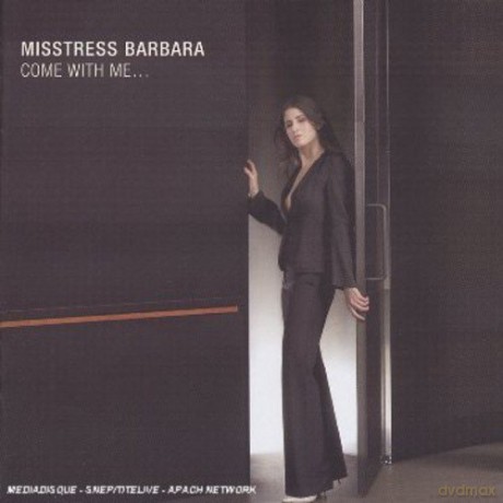 Misstress Barbara: Come With Me [CD]