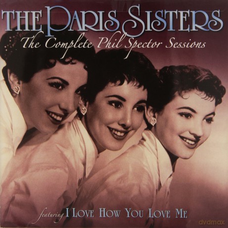 Paris Sisters: Complete Phil Spector [CD]