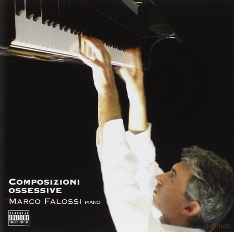 Marco Falossi: Composizioni Ossessive [CD]