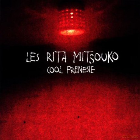 Les Rita Mitsouko: Cool Frenesie [CD]