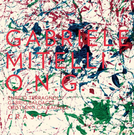 Gabriele Mitelli: Crash [CD]