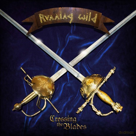 Running Wild: Crossing The Blades [CD]