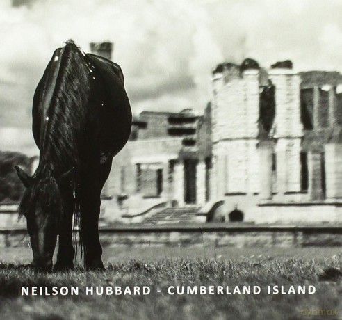 Neilson Hubbard: Cumberland Island [CD]