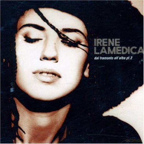 Irene Lamedica: Dal Tramonto All'alba Pt 2 [CD]