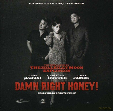 The Hillbilly Moon Explosion: Damn Right Honey [CD]