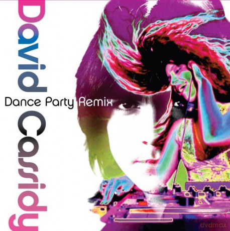 David Cassidy: Dance Party Remix [CD]