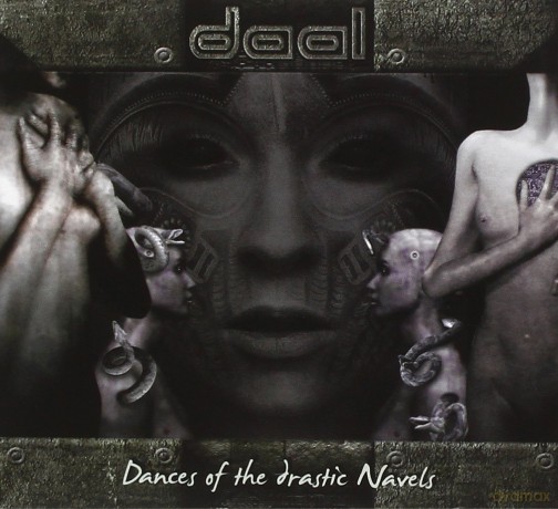 Daal: Dances of the Drastic Navels [CD]