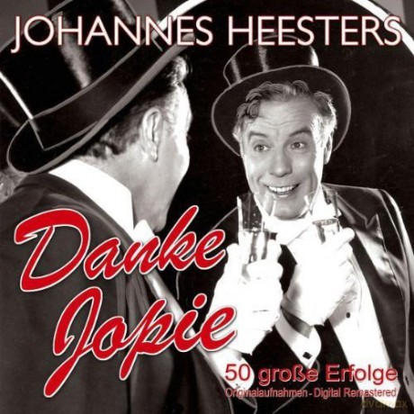 Johannes Heesters: Danke Jopie [2CD]