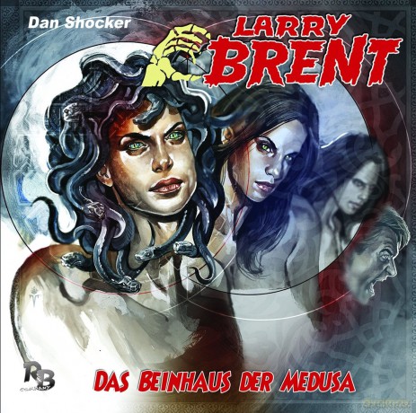 Larry Brent: Das Beinhaus Der Medusa [CD]