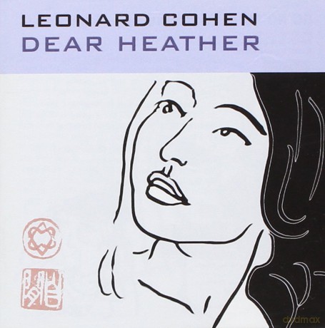 Leonard Cohen: Dear Heather [CD]