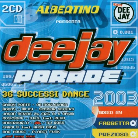 Deejay Parade 2003 [2CD]