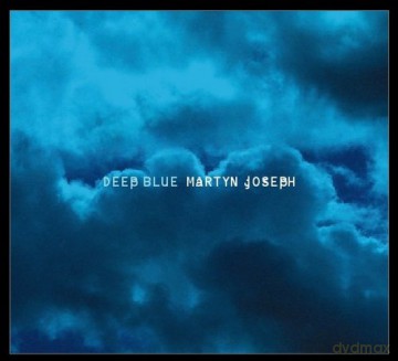 Martyn Joseph: Deep Blue [CD]