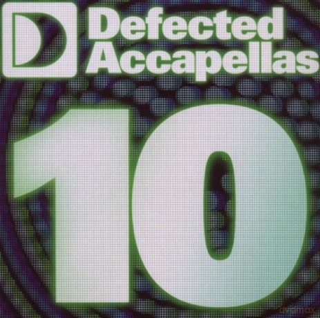 Defected Accapellas Vol. 10 [CD]