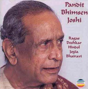 Joshi Bhimsen: Deshkar, Hindol, Jogia Ragas [CD]