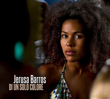 Jerusa Barros: Di Un Solo Colore [CD]