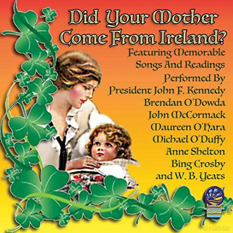 Did Your Mother Come From Ireland [CD]