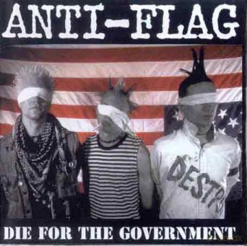 Anti-Flag: Die for the Government [CD]