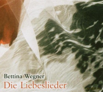 Bettina Wegner: Die Liebeslieder [CD]
