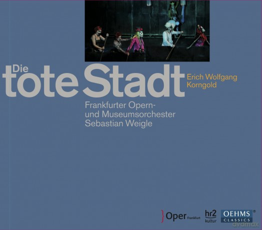 E.W. Korngold: Die Tote Stadt [2CD]